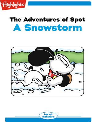 cover image of The Adventures of Spot: A Snowstorm
